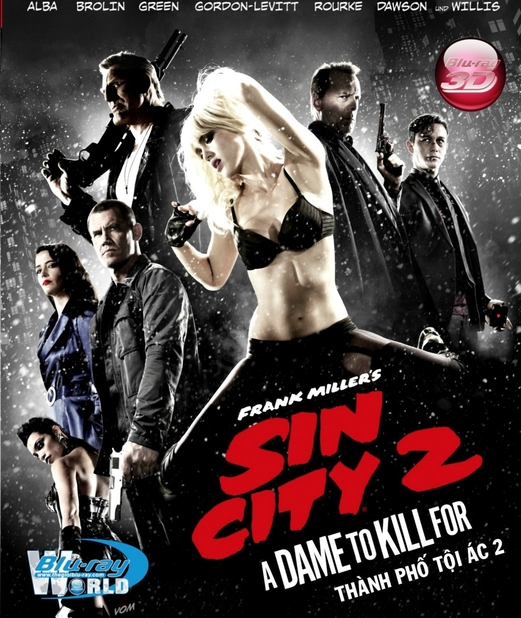 D228. Sin City A Dame to Kill For - THÀNH PHỐ TỘI ÁC 2 3D25G (DTS-HD 5.1)